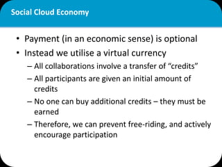 Social Cloud: Cloud Computing in Social Networks | PPTX