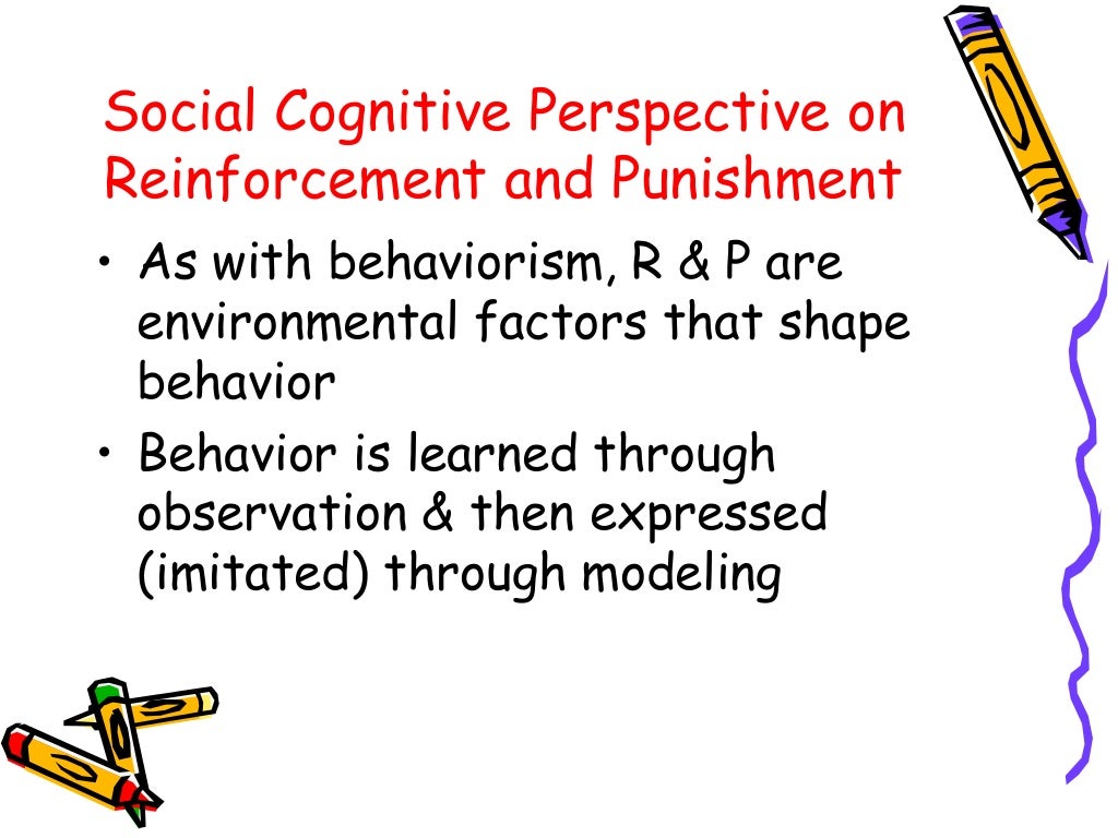Social Cognitive Learning Theory Social Cognitive Learning Theory