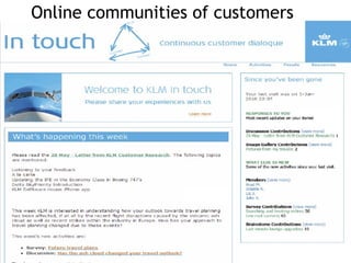Online communities of customers 