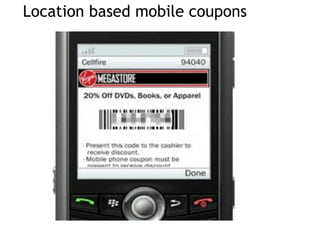 Location based mobile coupons 