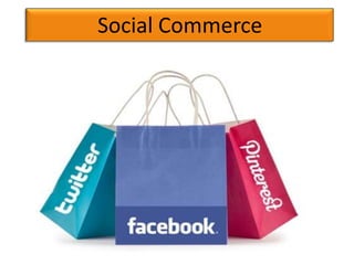 Social Commerce

 