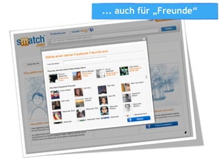 ... auch für „Freunde“
 