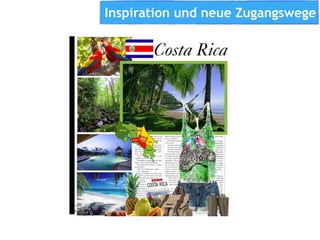 Inspiration und neue Zugangswege
 