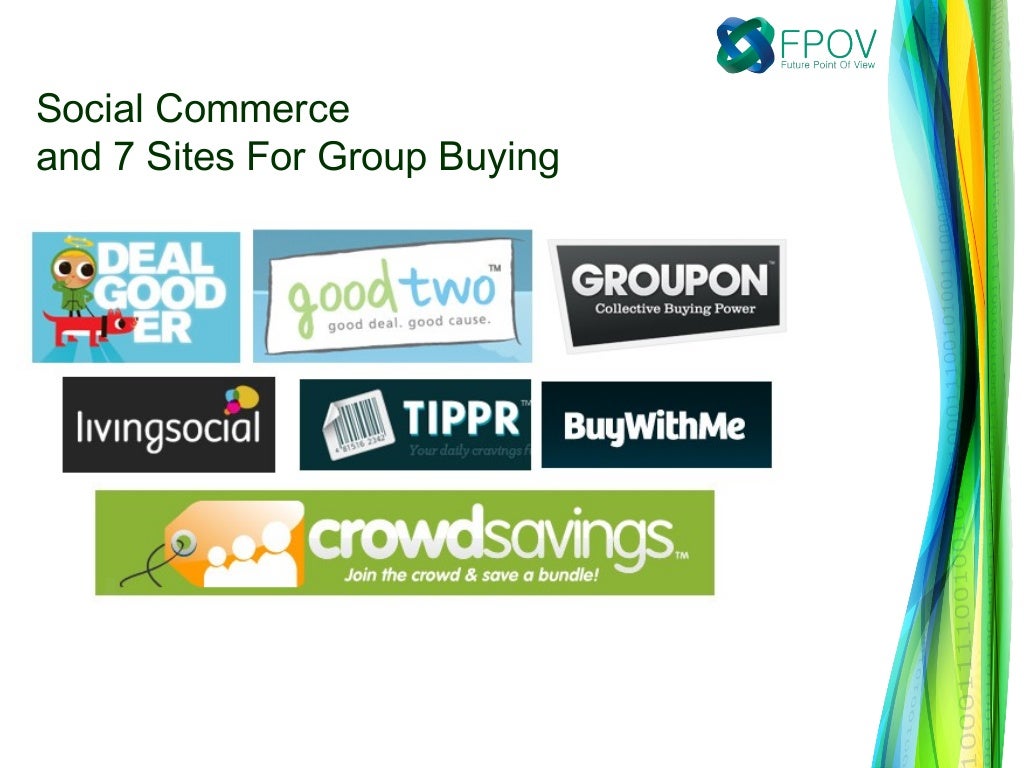 Social Commerce and 7 Sites For Group Buying
