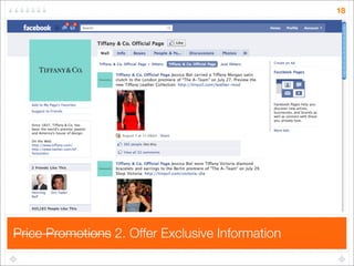 18




Price Promotions 2. Offer Exclusive Information
 