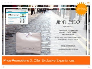 21

                                                   Daily Trainer
                                                  Sales Up 33%




Price Promotions 3. Offer Exclusive Experiences
 