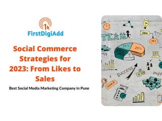 Social Commerce Strategies for 2023 From Likes to Sales.pptx