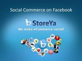 Social Commerce on Facebook
 