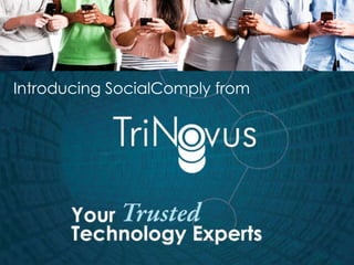 Introducing SocialComply from
 