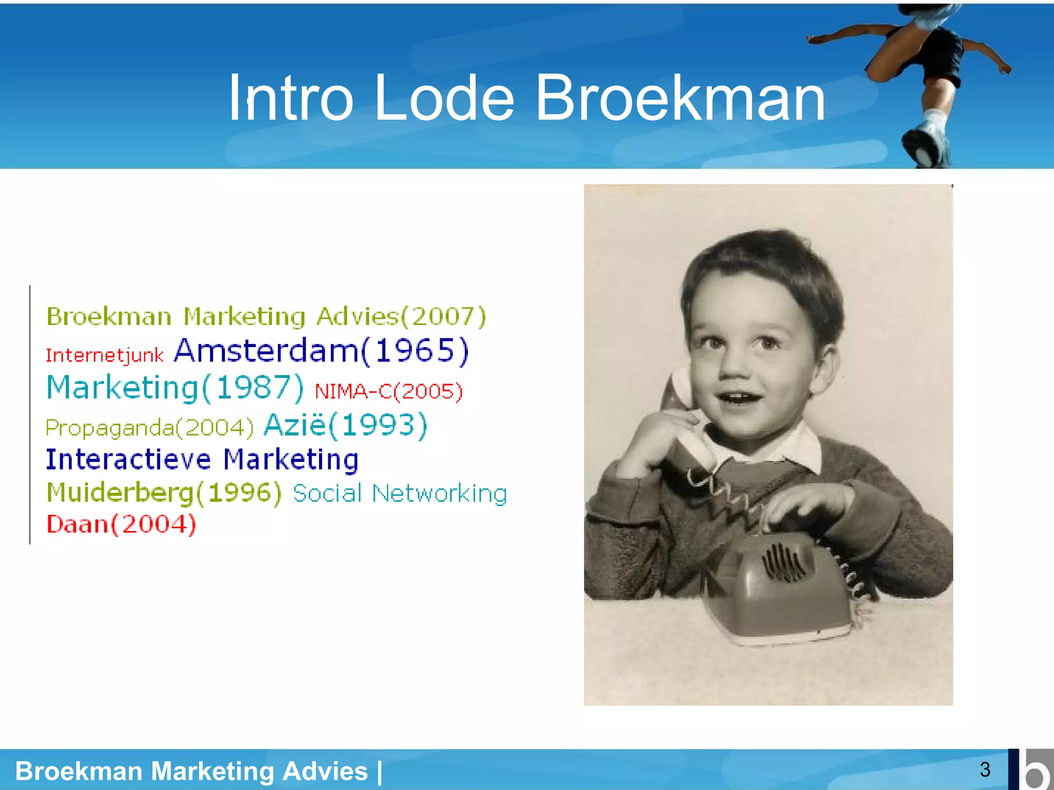 Intro Lode Broekman 