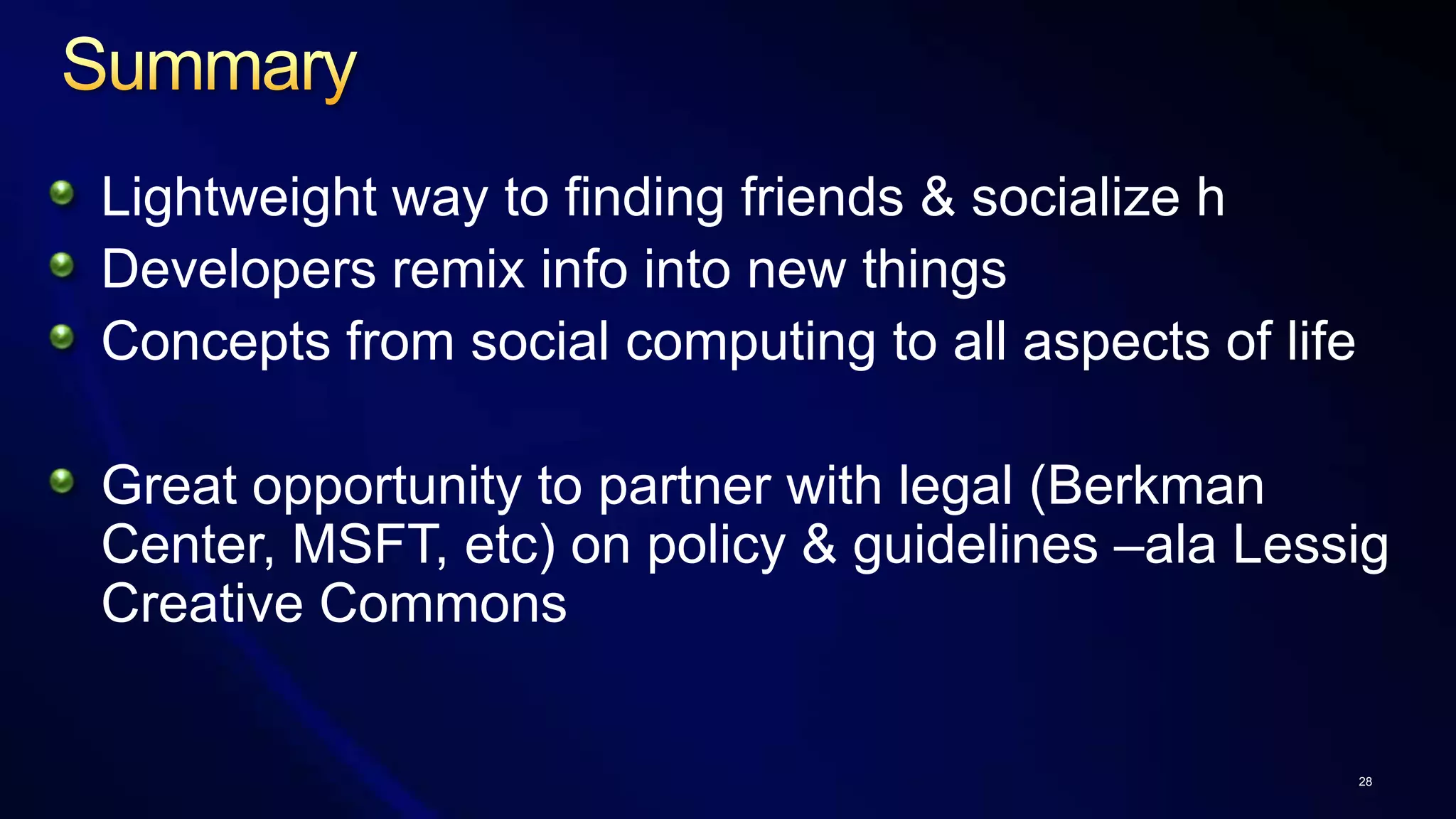 Social Computing concepts everywhere….22