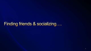 Finding friends & ǳԲ….5