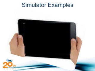 Simulator Examples
 