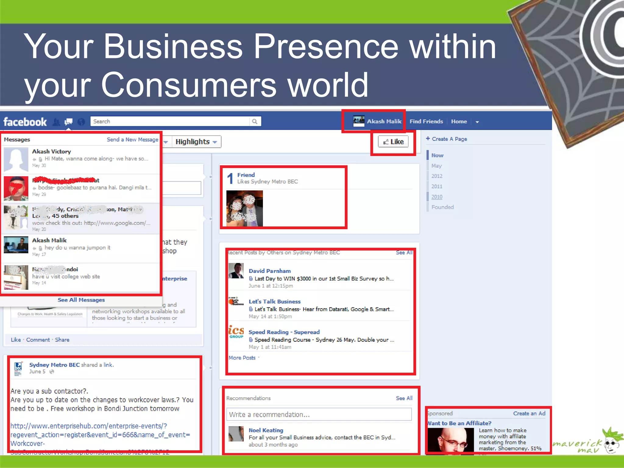 Your Business Presence within 
your Consumers world 
He 
He 
he 
He 
He 
he 
 