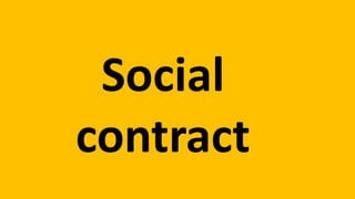 Social
contract
 