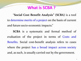 Social Cost Benefit Analysis - SCBA - Seminar by Mohan Kumar G | PPTX