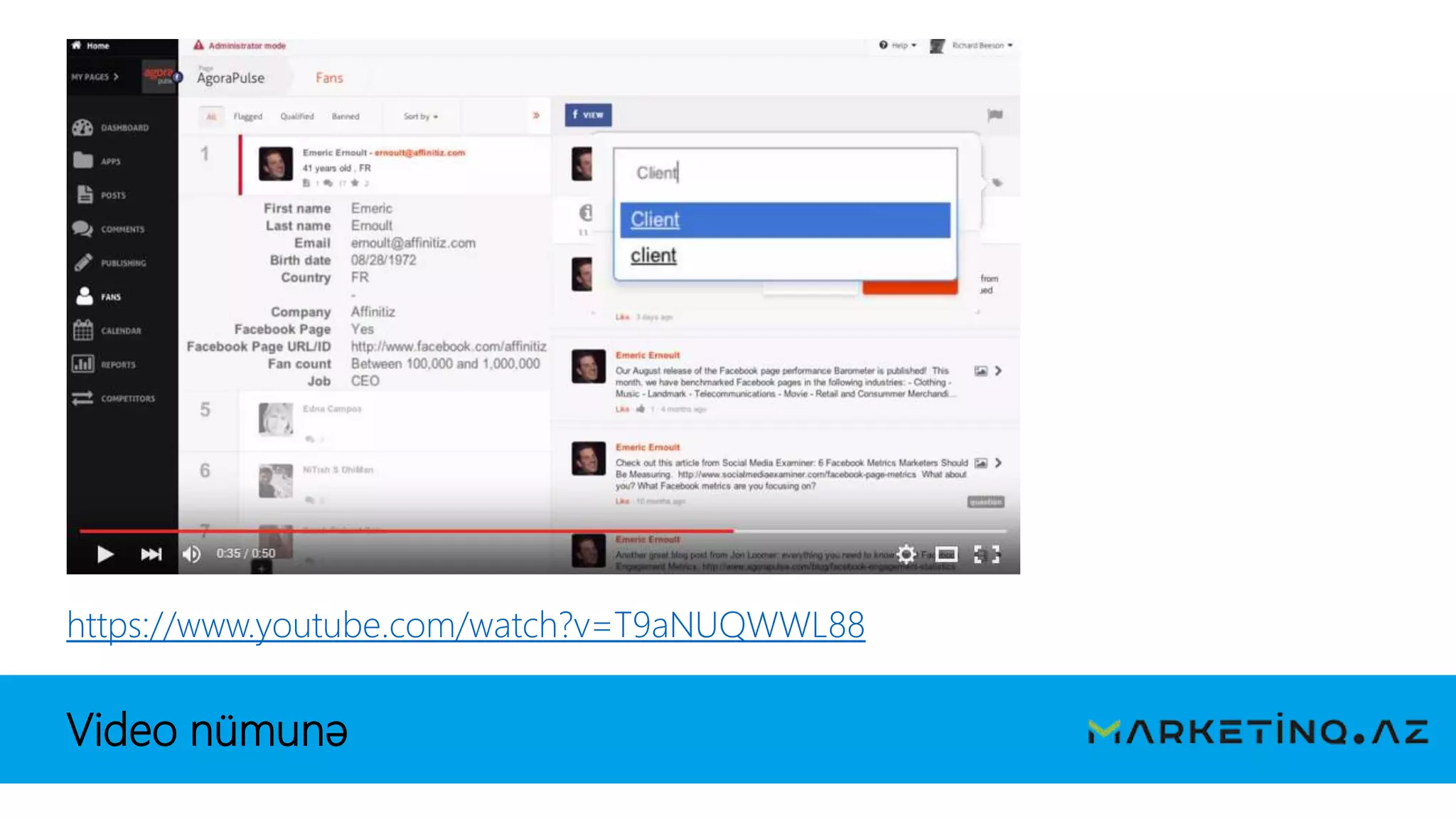 Video nümunə
https://www.youtube.com/watch?v=T9aNUQWWL88
 