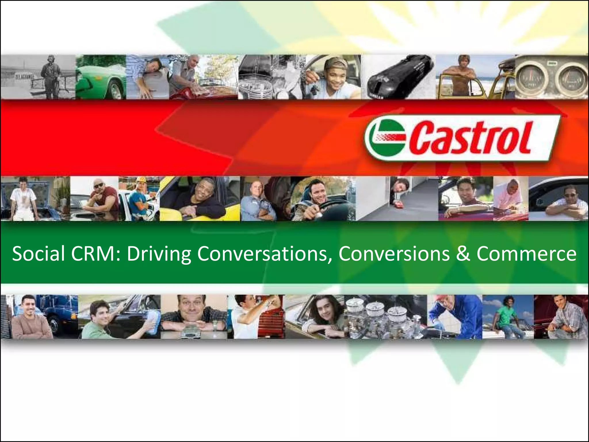 Social CRM: Driving Conversations, Conversions & Commerce 