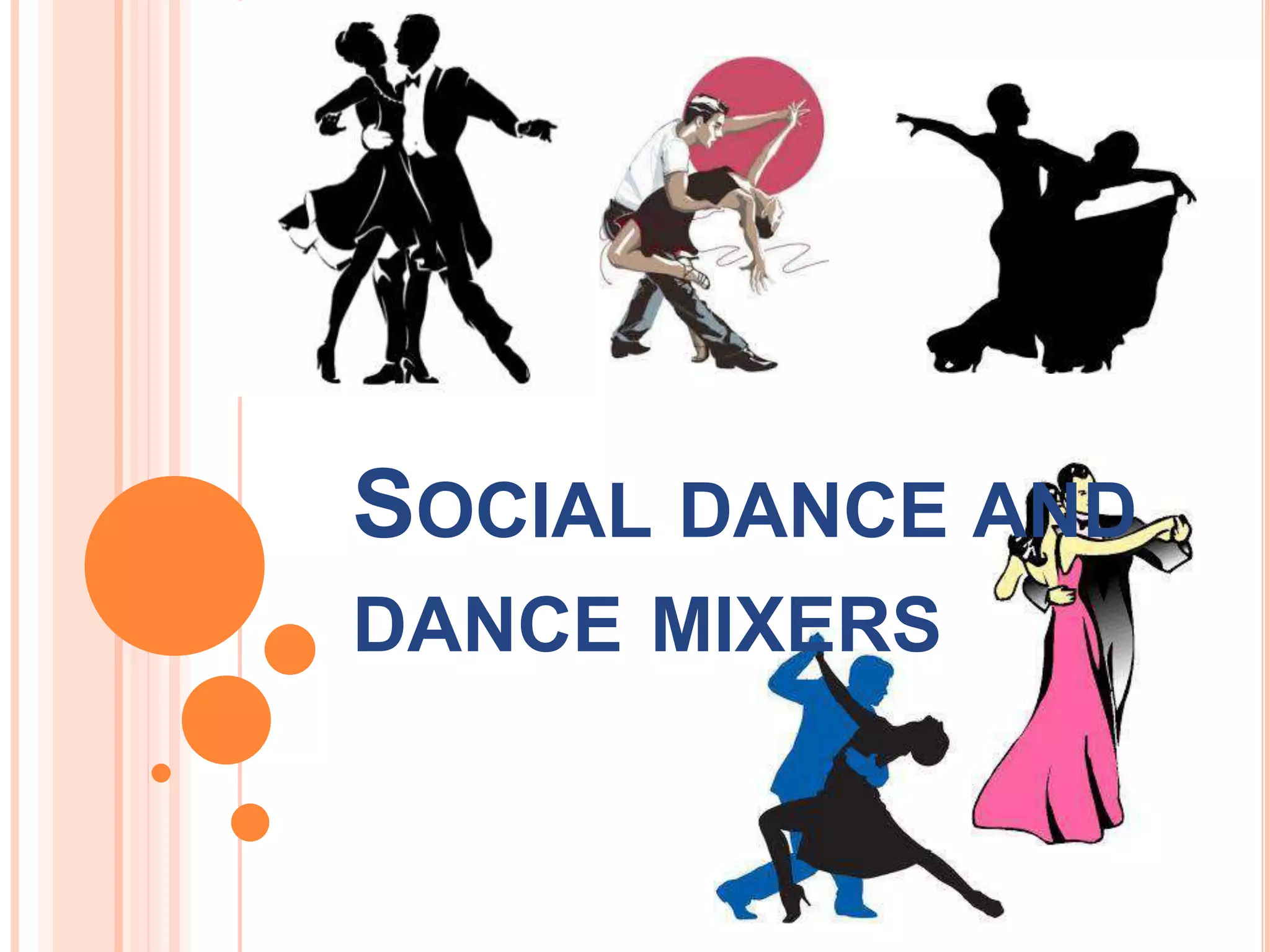 Social dance and dance mixers.pptx