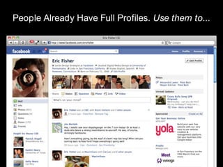 People Already Have Full Profiles. Use them to...
 