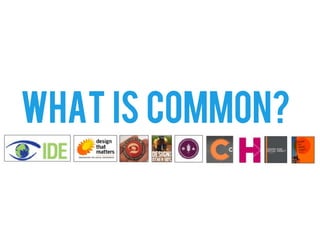 WHAT IS COMMON?
 