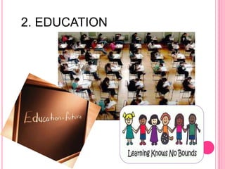 2. EDUCATION
 
