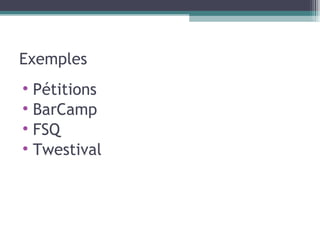 Exemples Pétitions BarCamp FSQ Twestival 