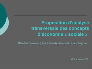 Proposition d’analyse transversale des concepts d’économie « sociale »       ,[object Object],[object Object]