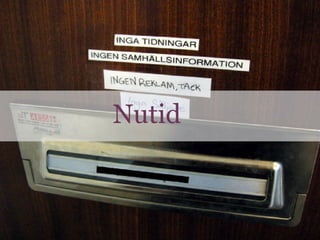 Nutid
 
