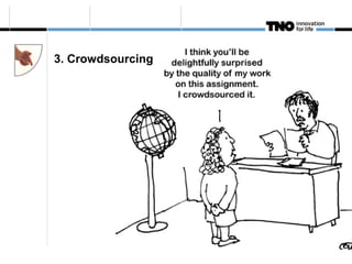 3. Crowdsourcing
 