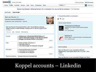 Sociale Media C Fluitend aan de Slag! Koppel accounts C Linkedin 