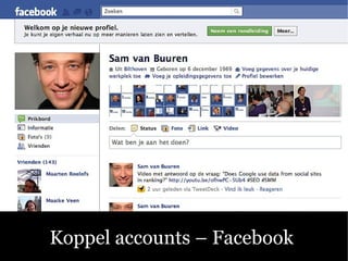 Sociale Media C Fluitend aan de Slag! Koppel accounts C Facebook  