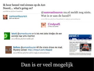 Dan is er veel mogelijk 