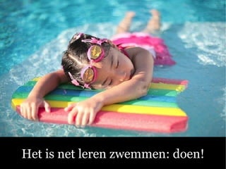 Personal branding - Mobypicture Het is net leren zwemmen: doen! 