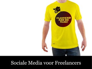 Sociale Media – Fluitend aan de Slag! Sociale Media voor Freelancers 