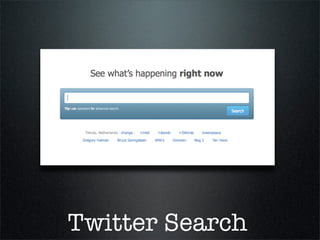 Twitter Search
 