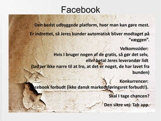 Mobil markedsføring –  får dig tæt på dine kunder De sociale medier er også på mobilerne. Din hjemmeside skal  mindst kunne læses  fra en mobil. Ikke kun apps.  Også sms 