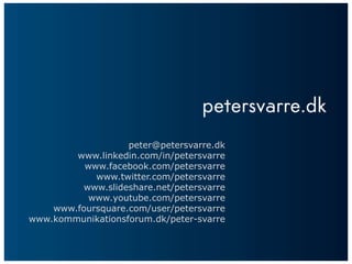 ProduktudviklingHvordan kan du forbedre eksisterende produkter ved at tilføje sociale medier?MarkedsføringHvordan kan du få dine (potentielle) kunder til at tale om dit produkt?Sanity checkSvagheder