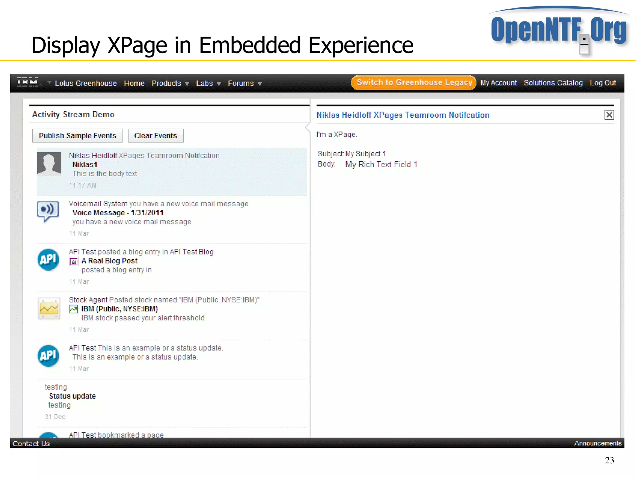 Display XPage in Embedded Experience




                                       23
 