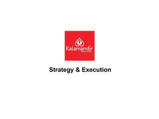 Strategy & Execution 
 