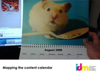 Mapping the content calendar
 