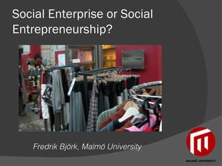 Social enterprise