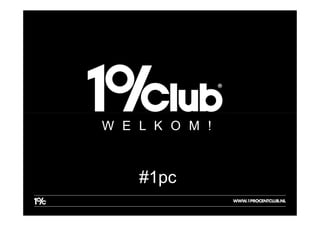 W E L K O M !



    #1pc
 