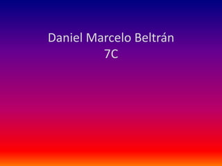 Daniel Marcelo Beltrán7C