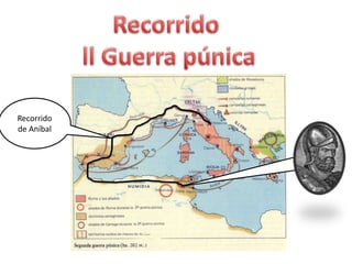 Recorrido
de Aníbal