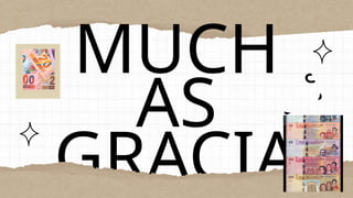 MUCH
AS
GRACIA
 