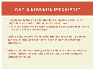 The Importance of Etiquette in Today's World