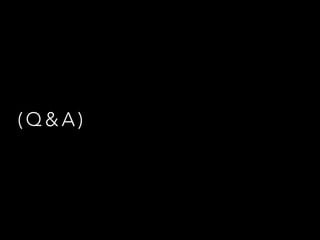 ( Q & A )
 