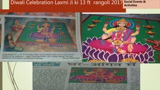Diwali Celebration Laxmi Ji ki 13 ft rangoli 2017 Social Events &
Activities
 