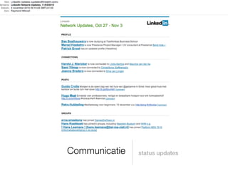 Communicatie   status updates
 